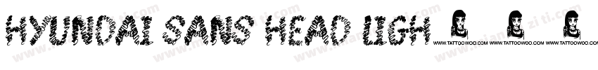 Hyundai Sans Head Ligh字体转换